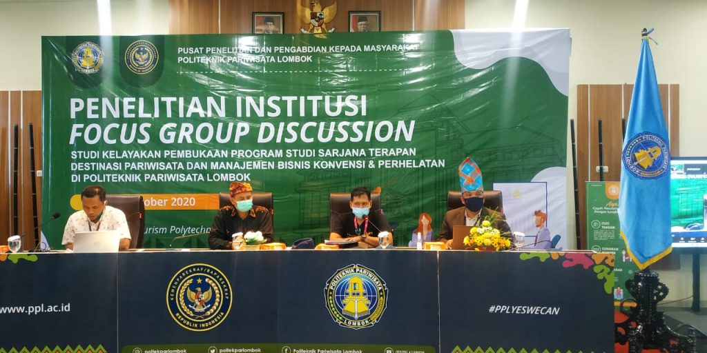 Penelitian Institusi FGD, Studi Kelayakan Pembukaan Program Studi Sarjana Terapan Destinasi dan MICE di Politeknik Pariwisata Lombok Penelitian Institusi FGD, Studi Kelayakan Pembukaan Program Studi Sarjana Terapan Destinasi dan MICE di Politeknik Pariwisata Lombok